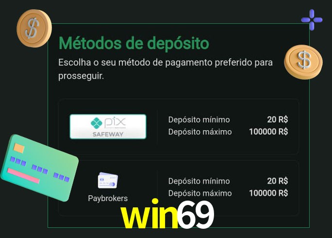 O cassino win69 oferece uma grande variedade de métodos de pagamento
